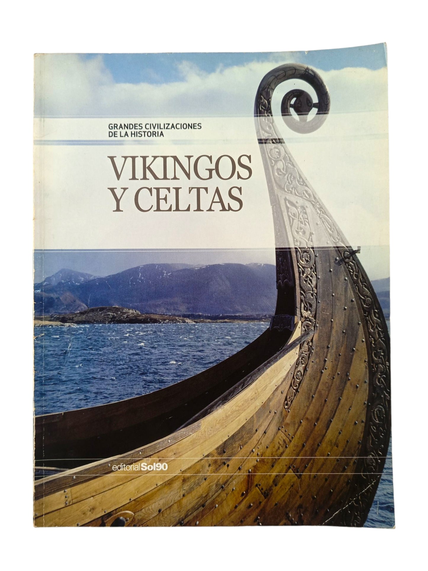 Grandes civilizaciones de la historia Vikingos y Celtas