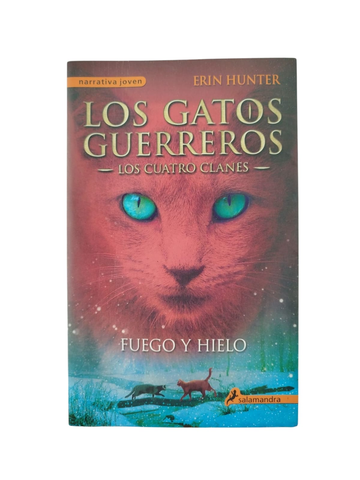 Los gatos guerreros 1. Los cuatro clanes 2. Fuego y hielo