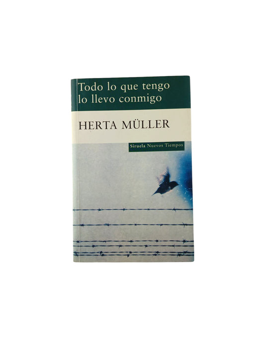 Todo lo que tengo lo llevo conmigo