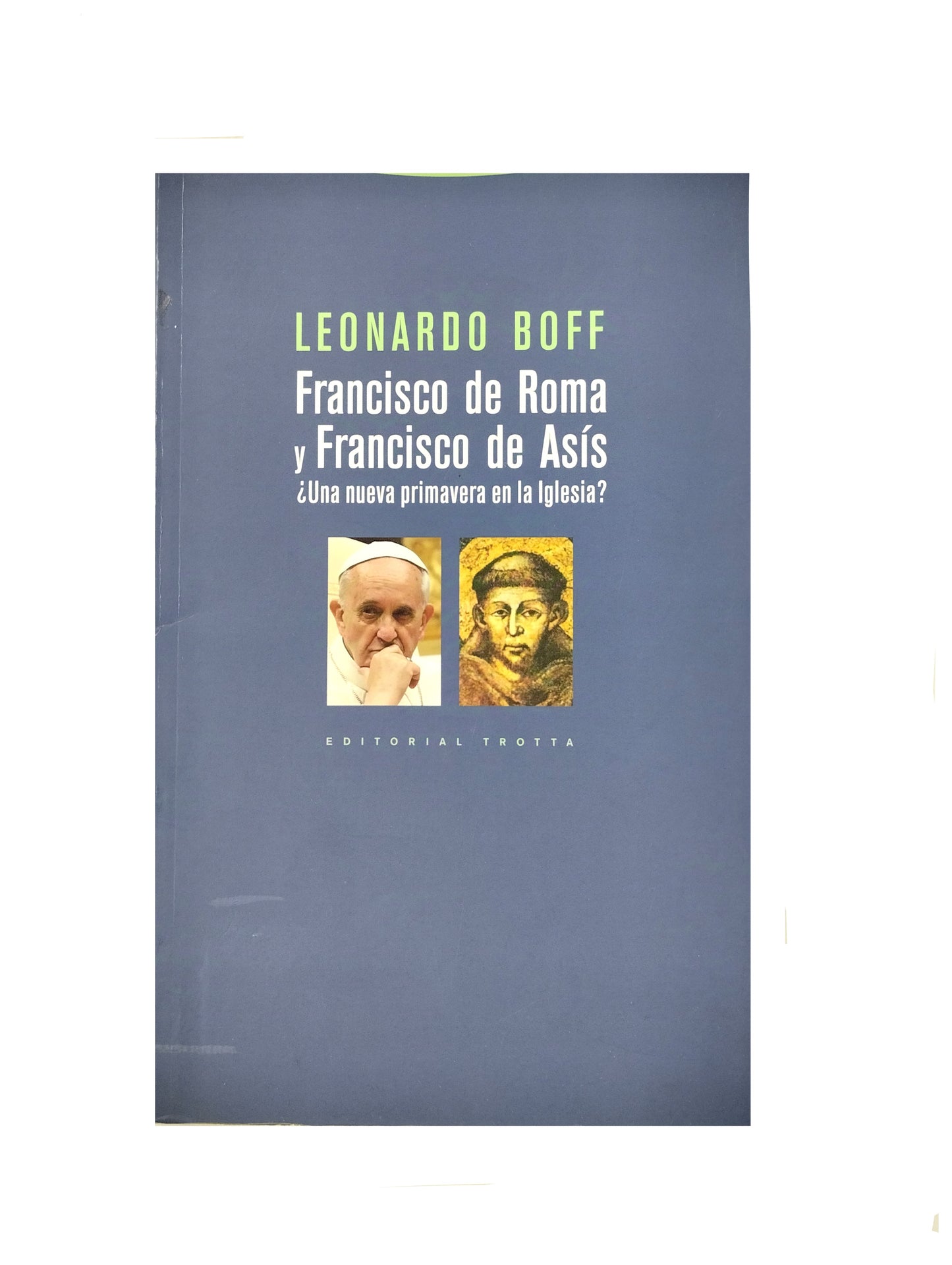 Francisco de Roma y Francisco de Asis