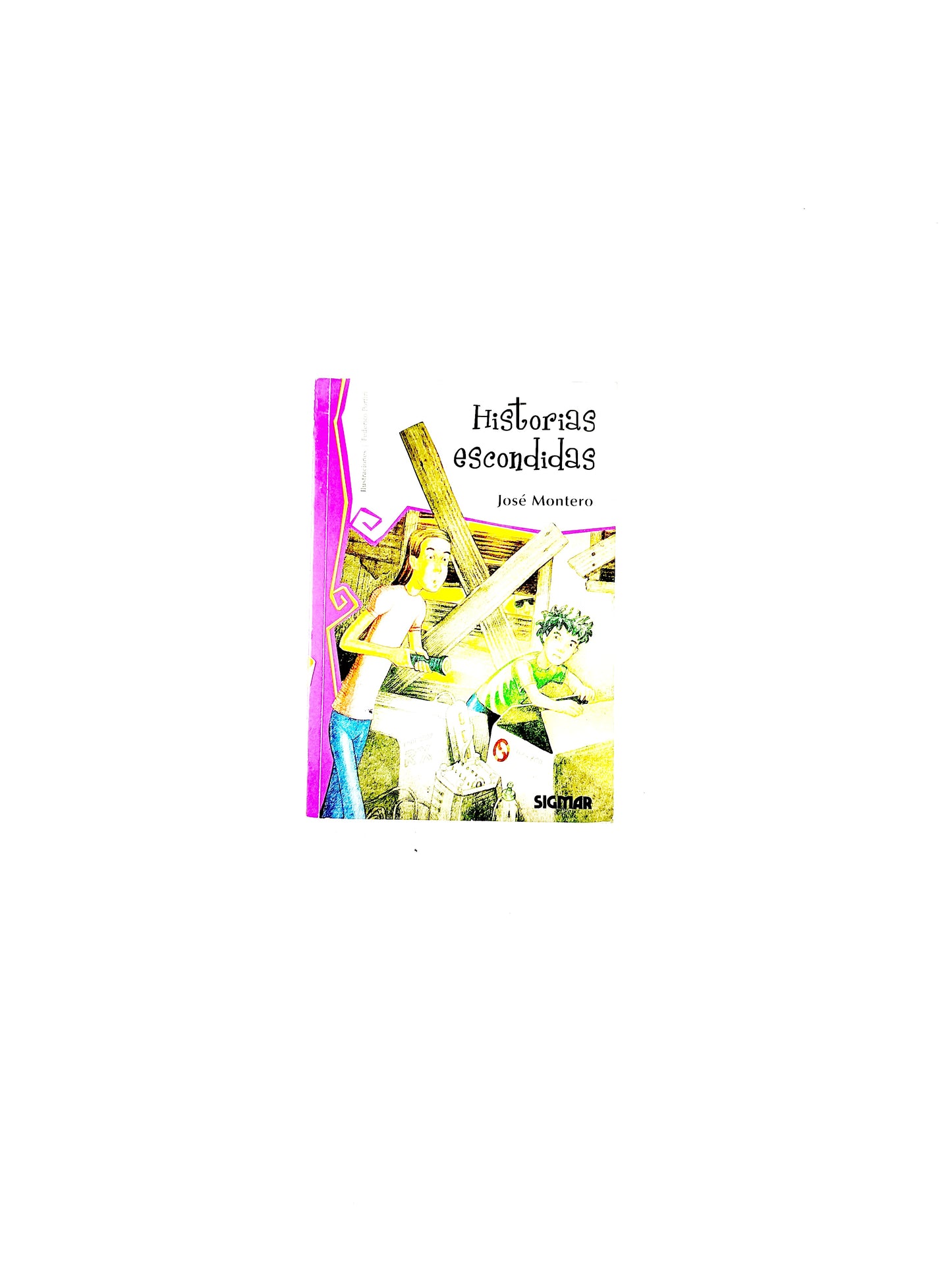 Historias escondidas by José montero