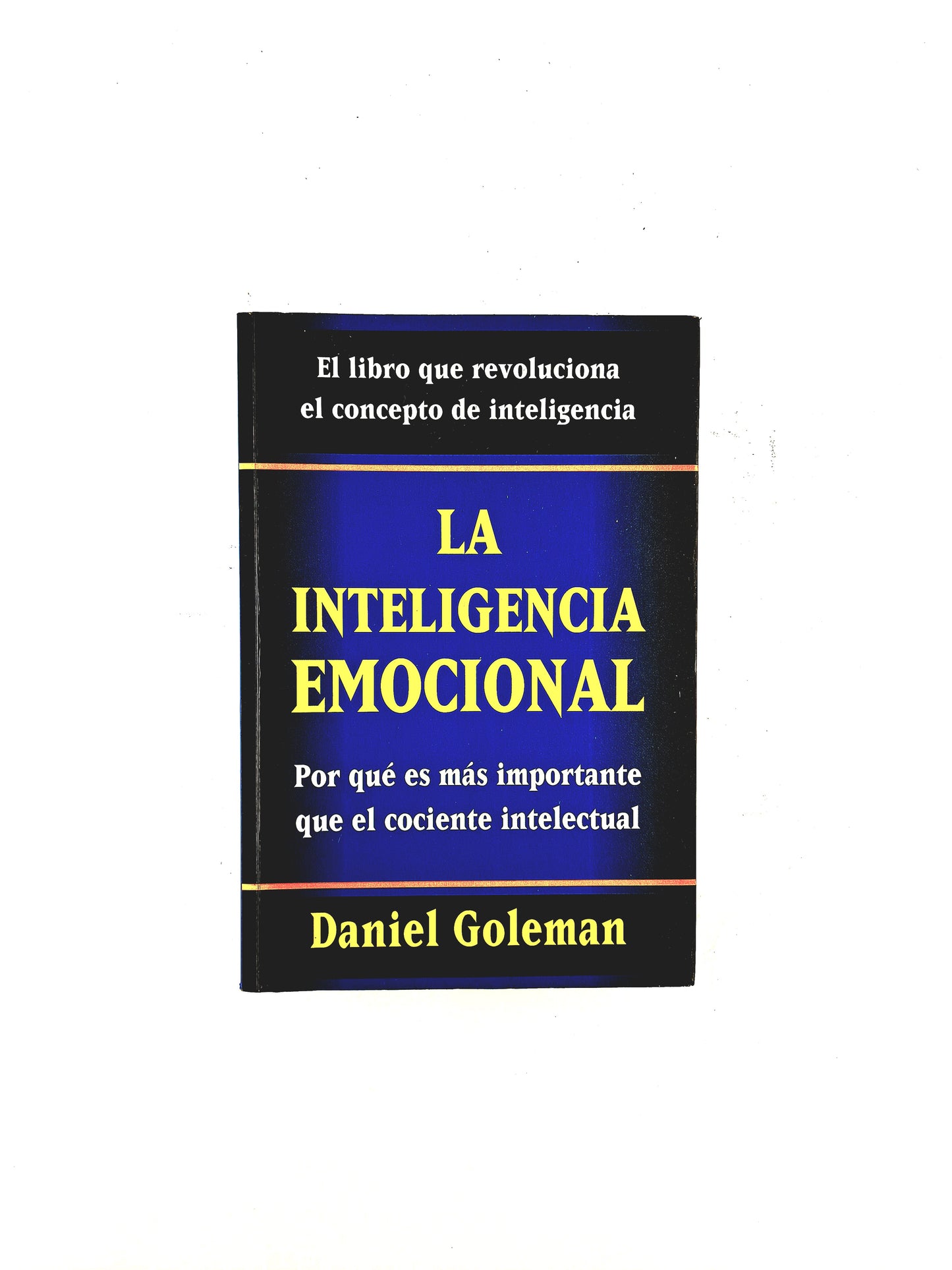 La inteligencia emocional por qué es más importante que el cociente intelectual