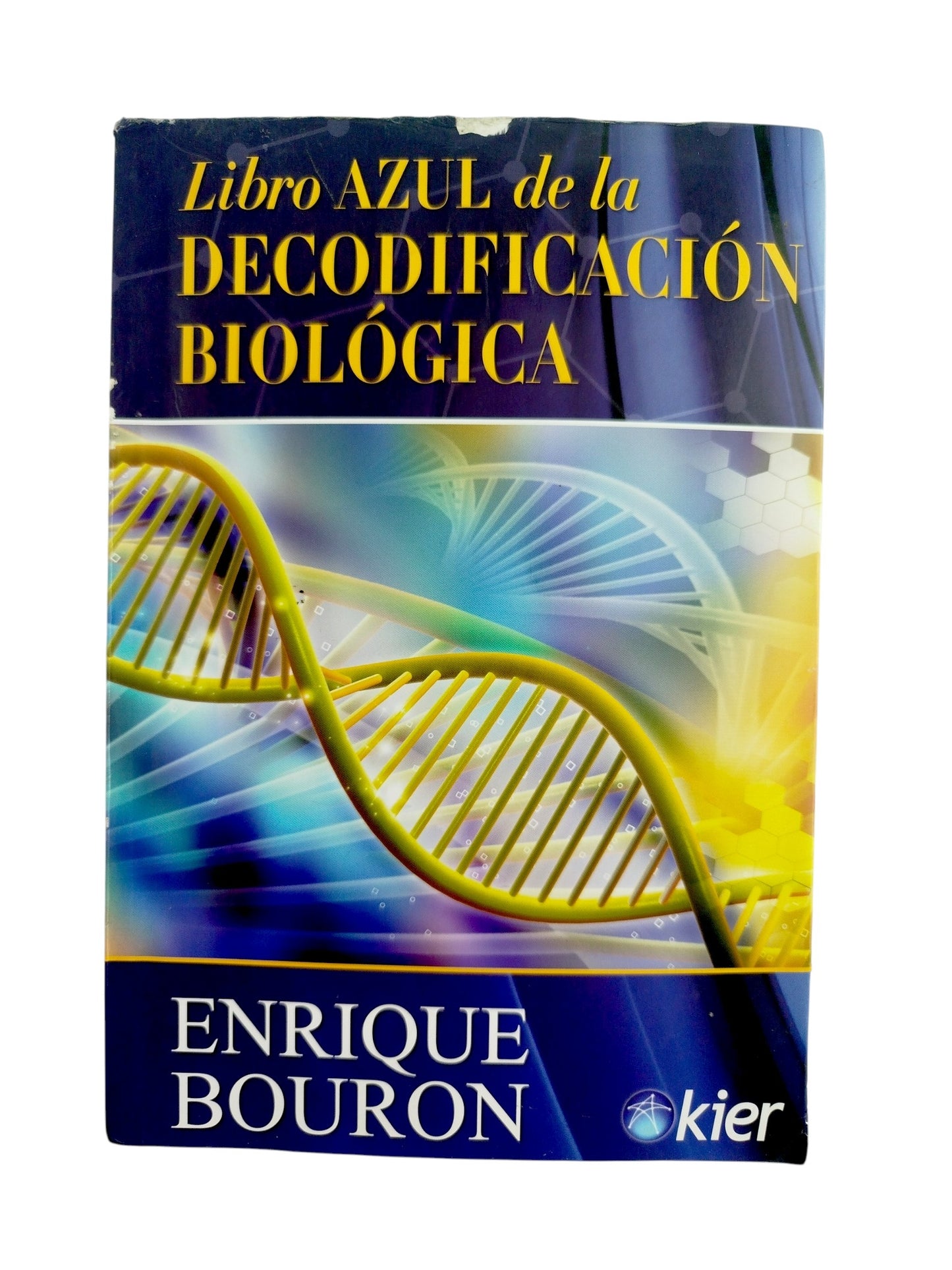 Libro azul de la decodificación biológica by Enrique Bouron