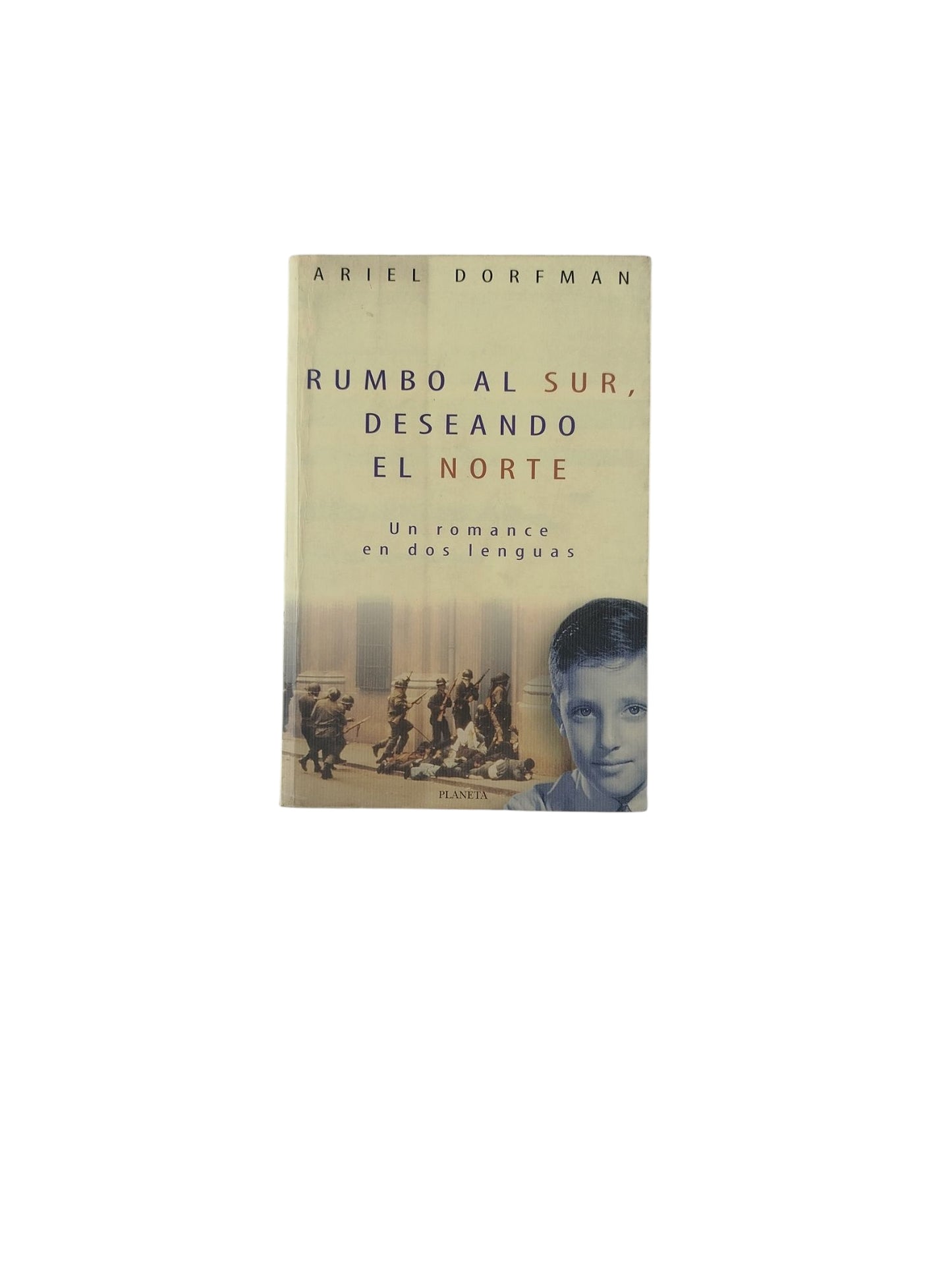 Rumbo al Sur, Deseando El Norte