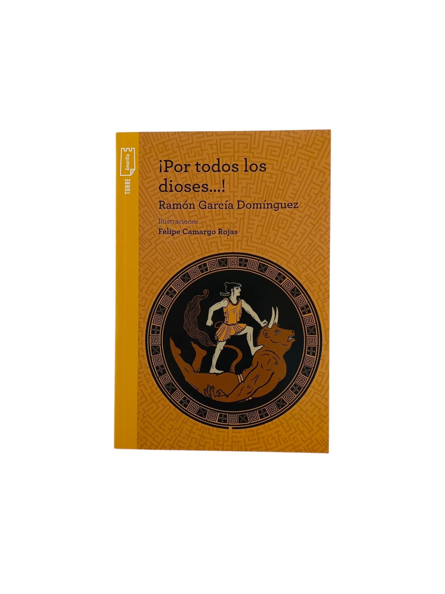 ¡Por todos los dioses…! by Ramón García Domínguez