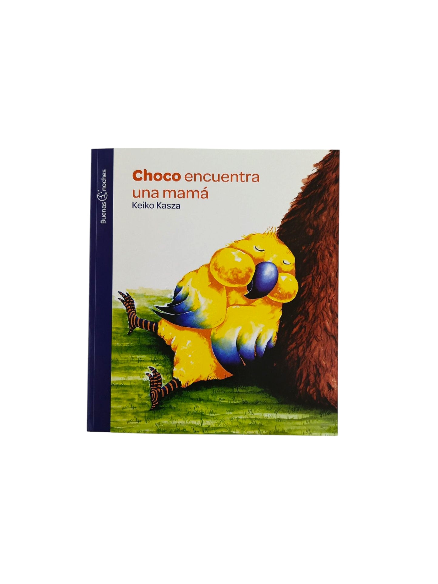 Choco encuentra una mamá by Keiko Kasza