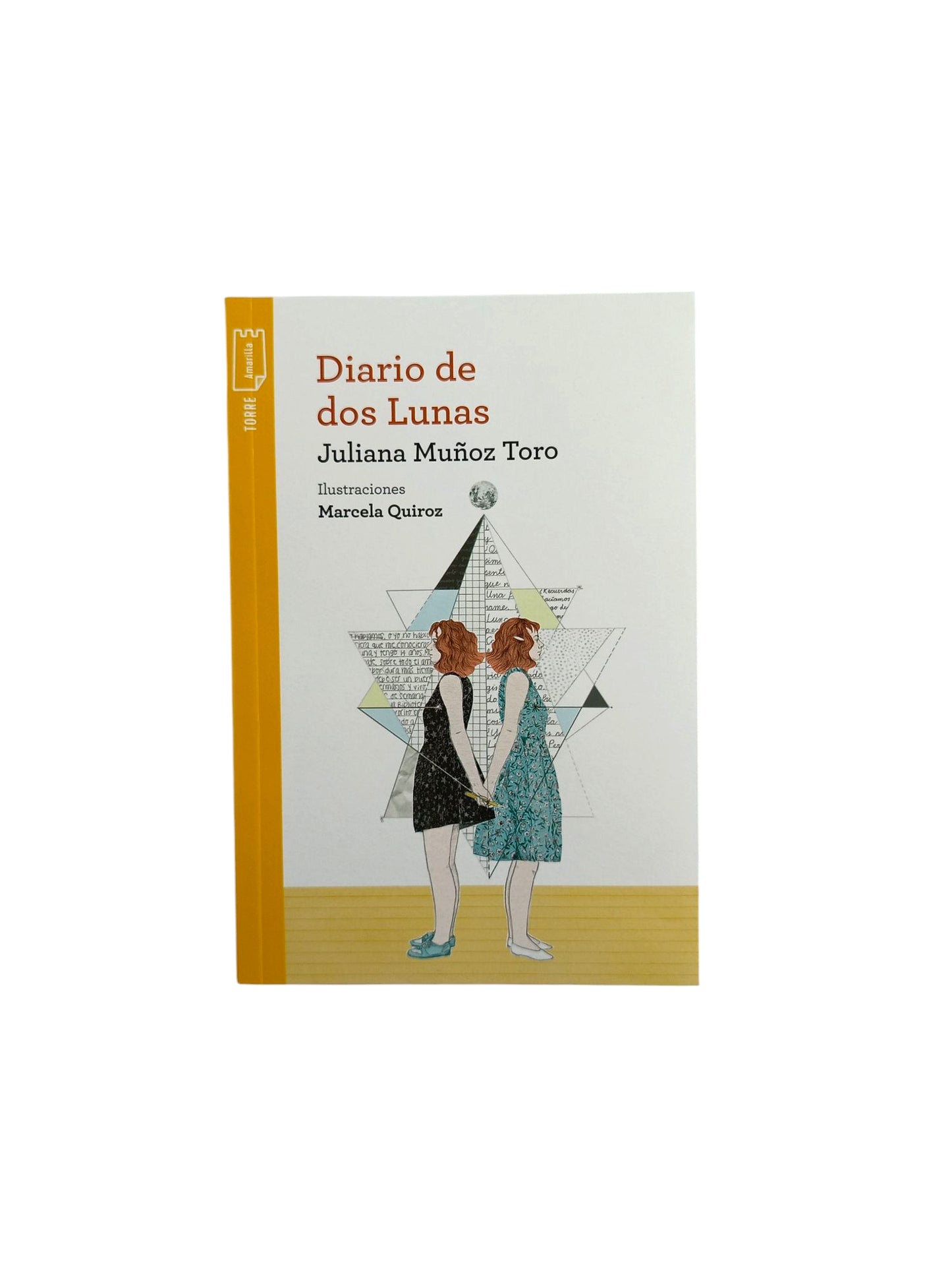 Diario De Dos Lunas by Juliana Muñoz Toro