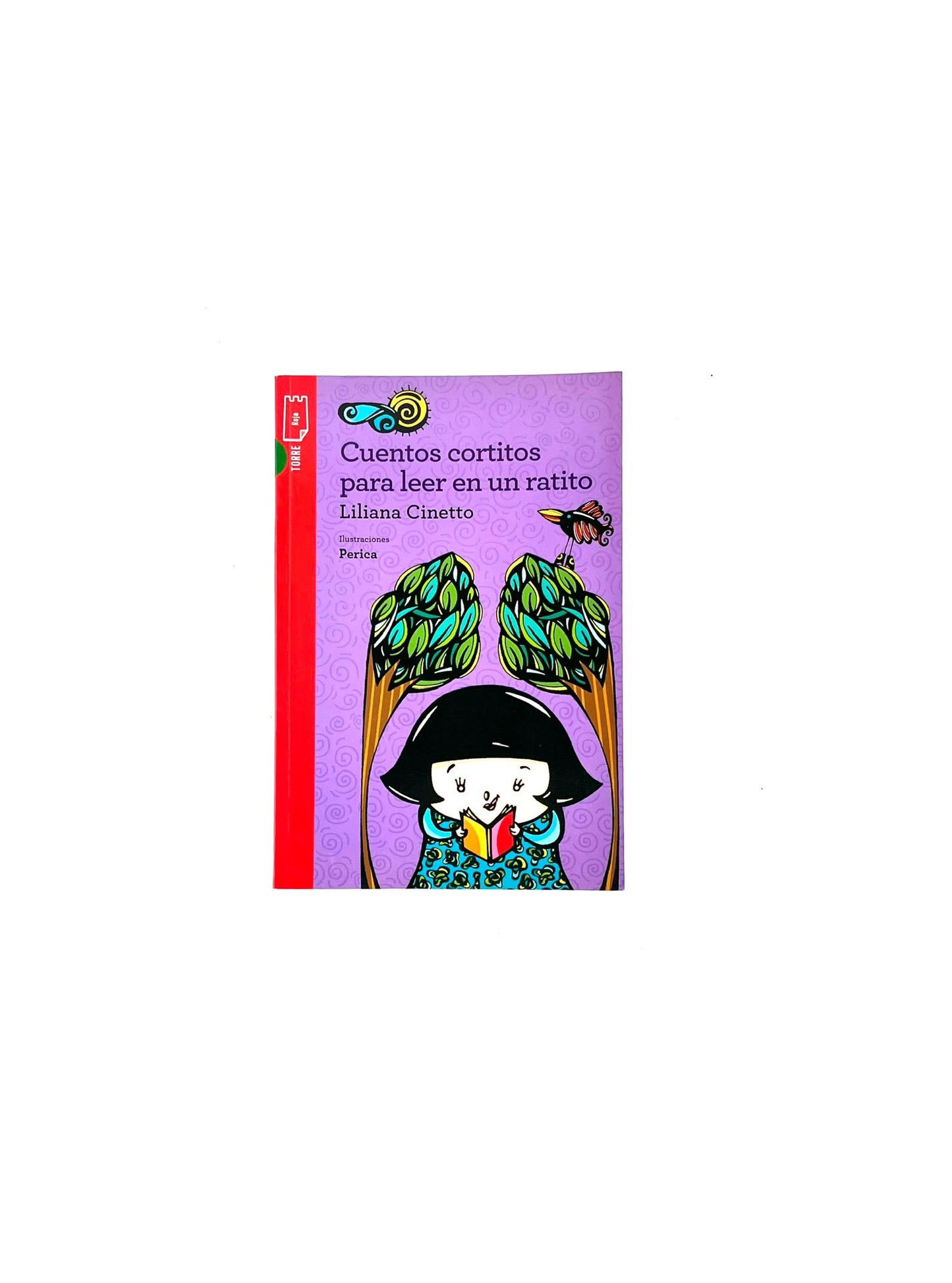 Cuentos cortitos para leer en un ratito by Liliana Cinetto