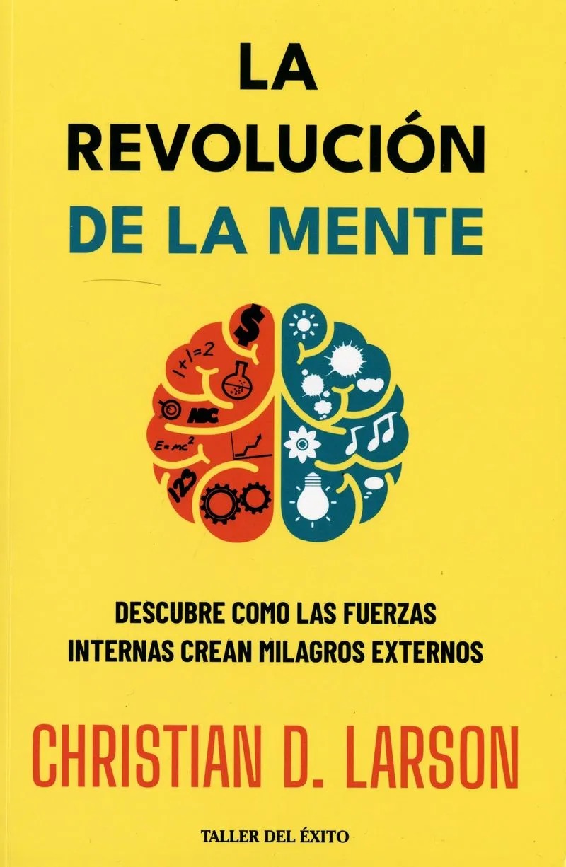 La Revolución de la mente by Christian D. Larson