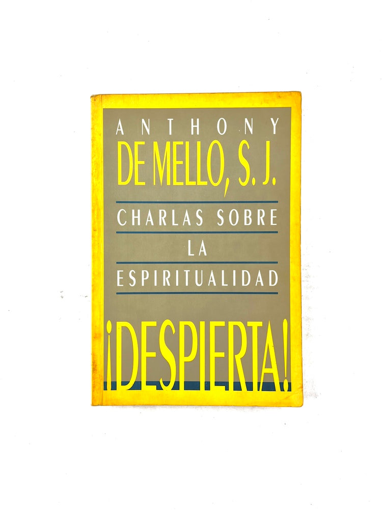 ¡Despierta! by Anthony de Mello, s.j.