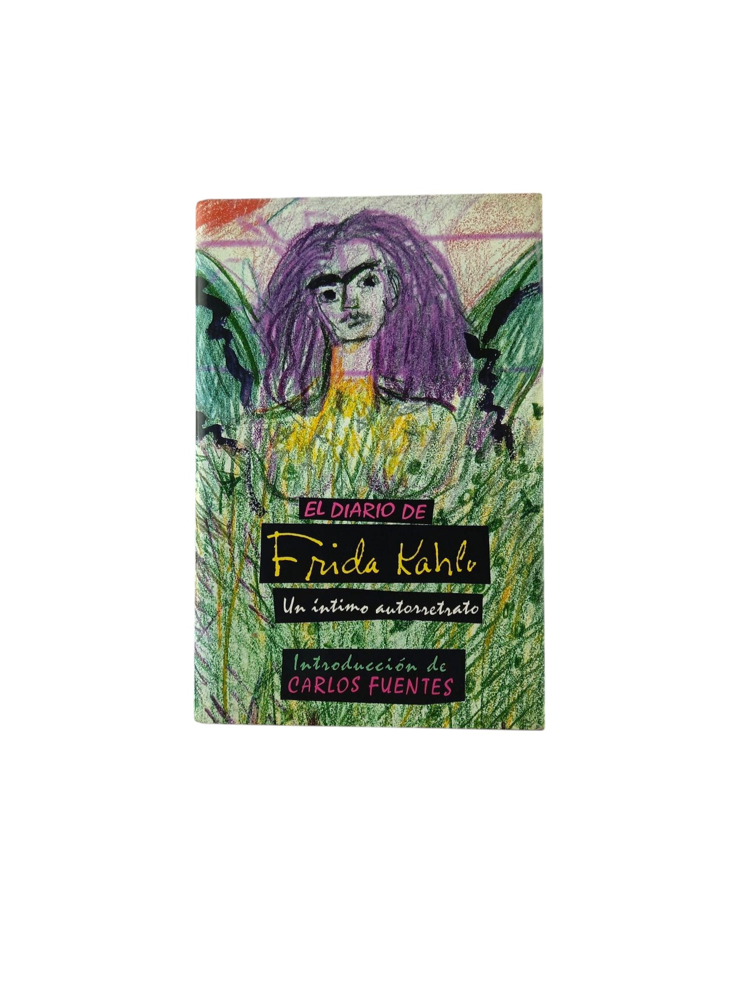 El diario de Frida Kahlo un íntimo autorretrato