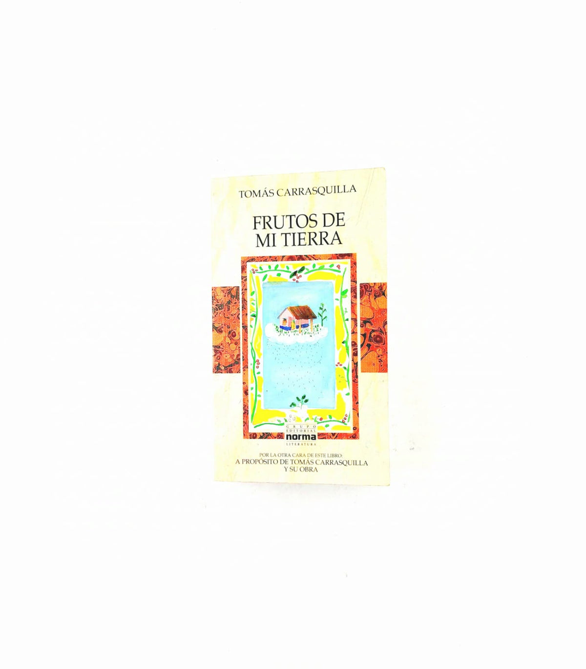 Frutos de mi tierra by Tomás Carrasquilla