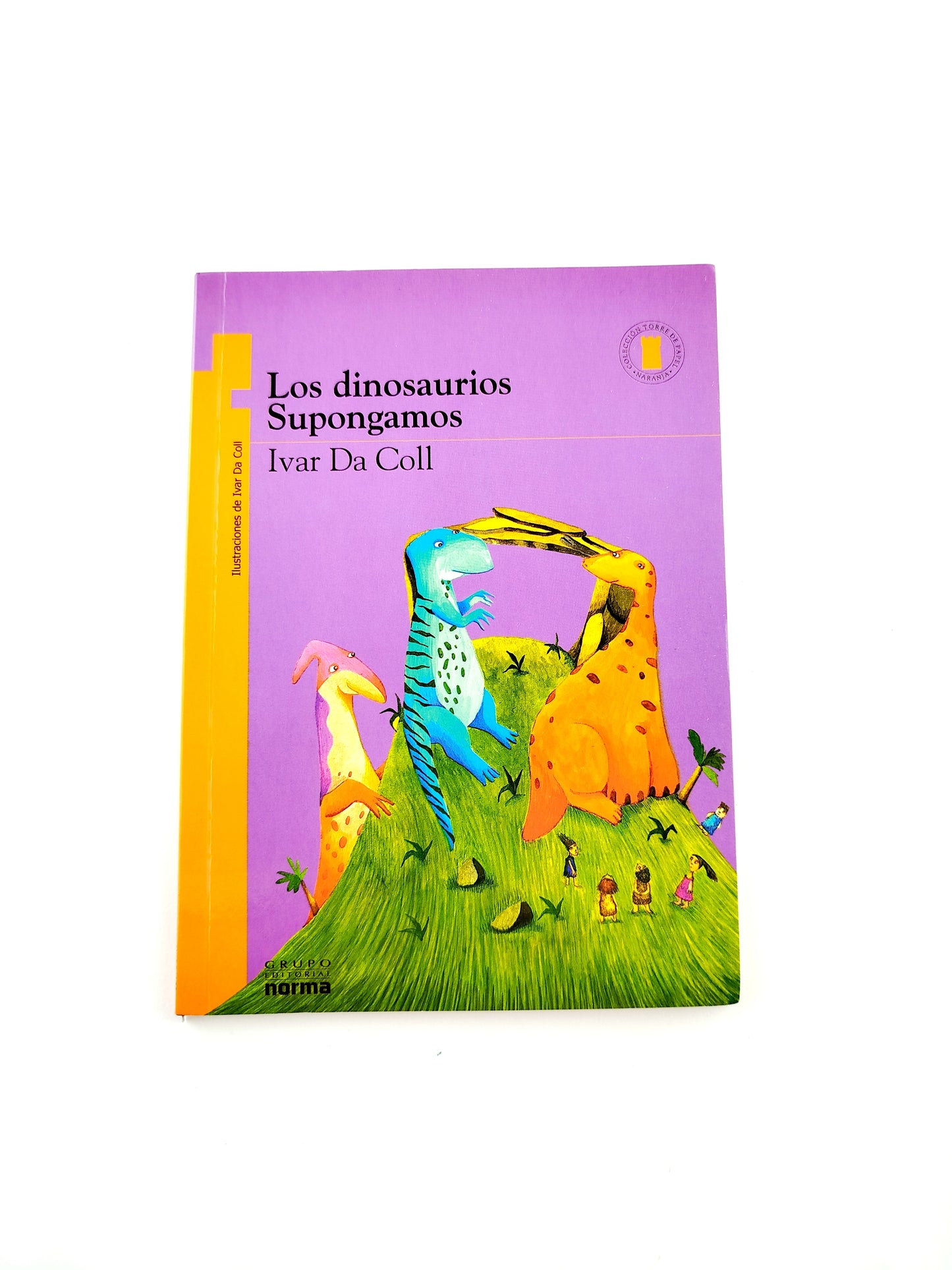 Los dinosaurios supongamos libro