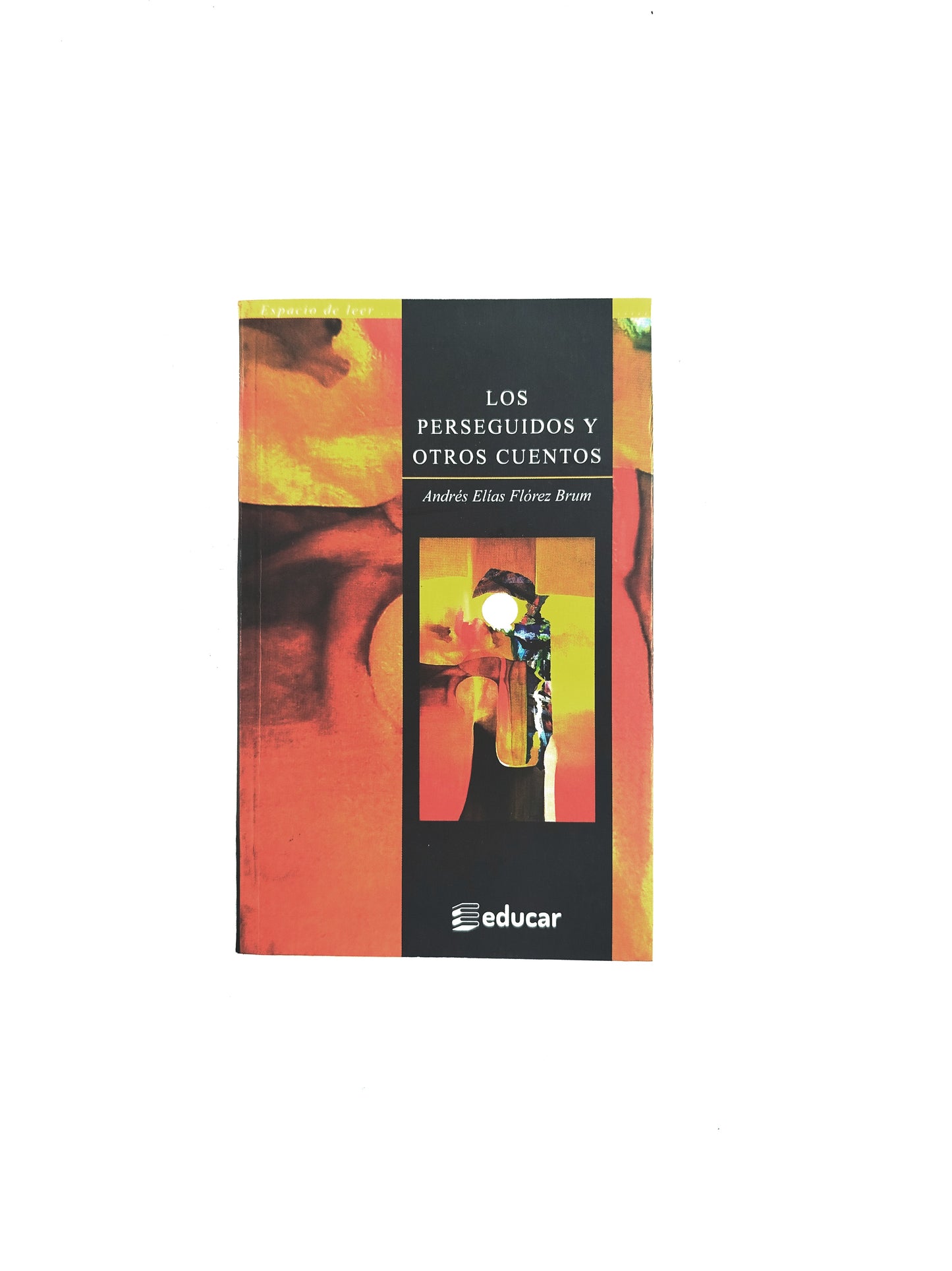 Los perseguidos y otros cuentos kit