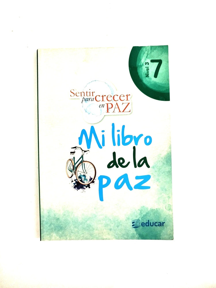 Sentir para crecer en paz 7 mi libro de la paz