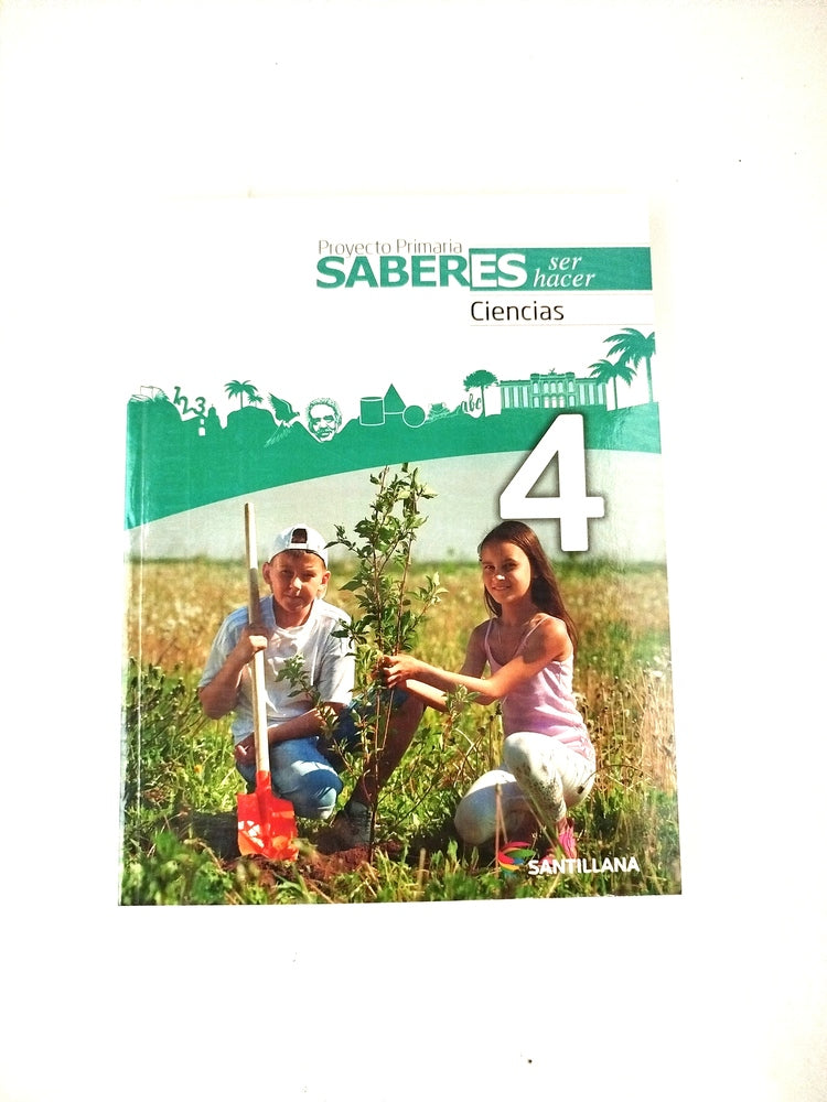 Proyecto primaria saberes ser hacer ciencias 4