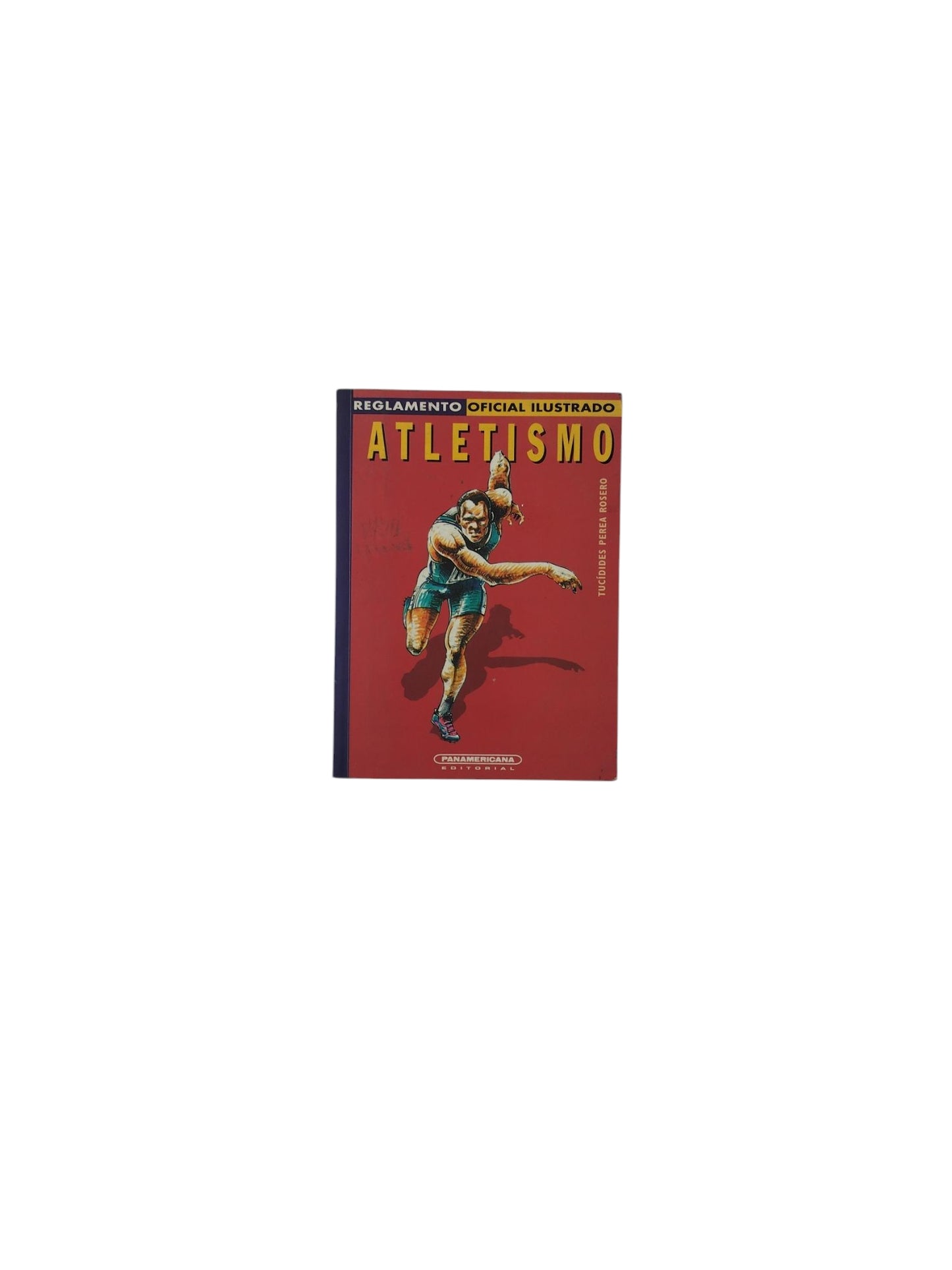 Reglamento Oficial Ilustrado Atletismo