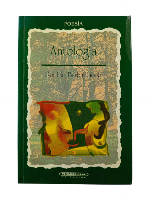 Antología Porfirio Barba-Jacob