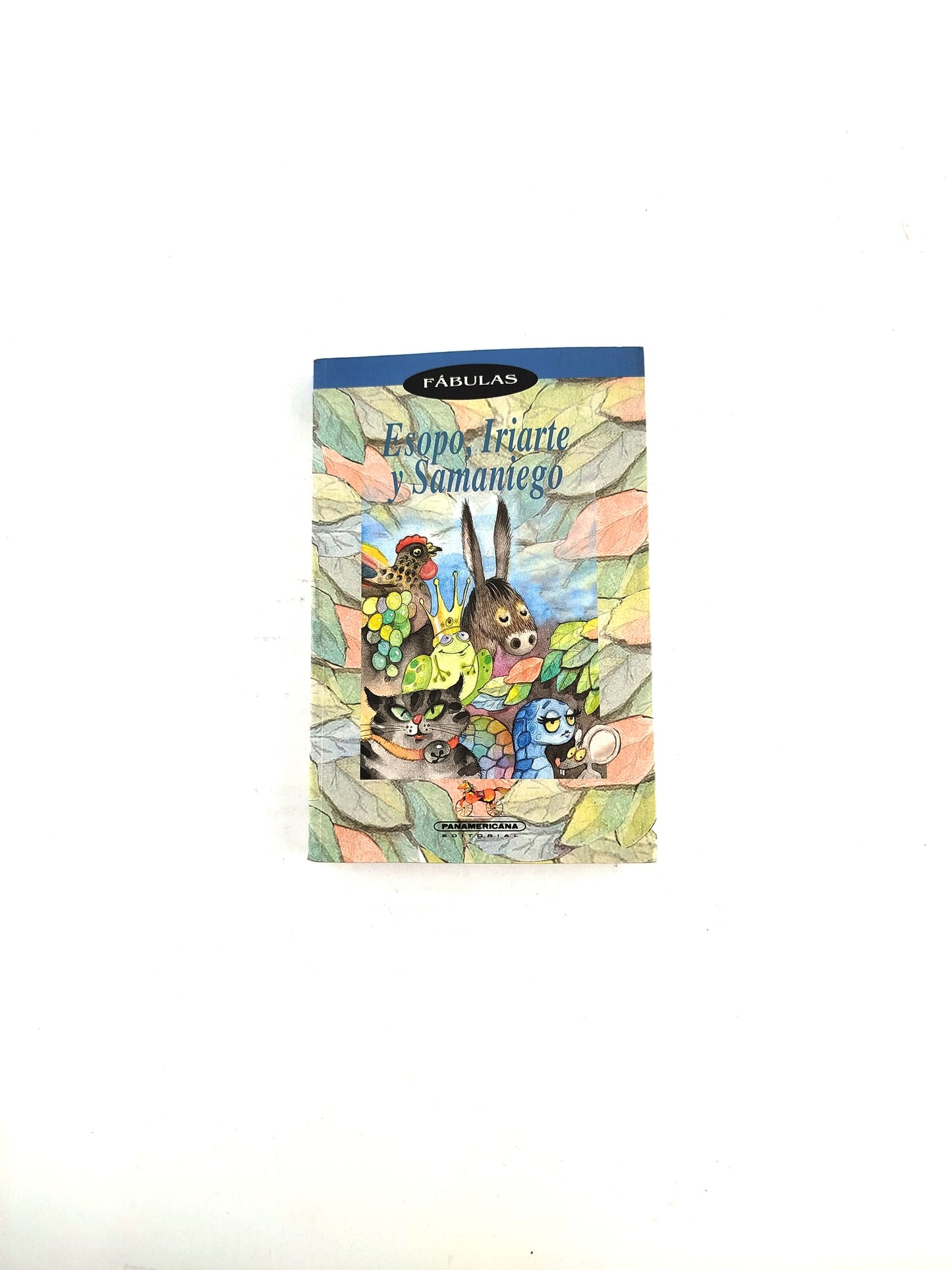 Fabulas Esopo,Iriarte, Samaniego
