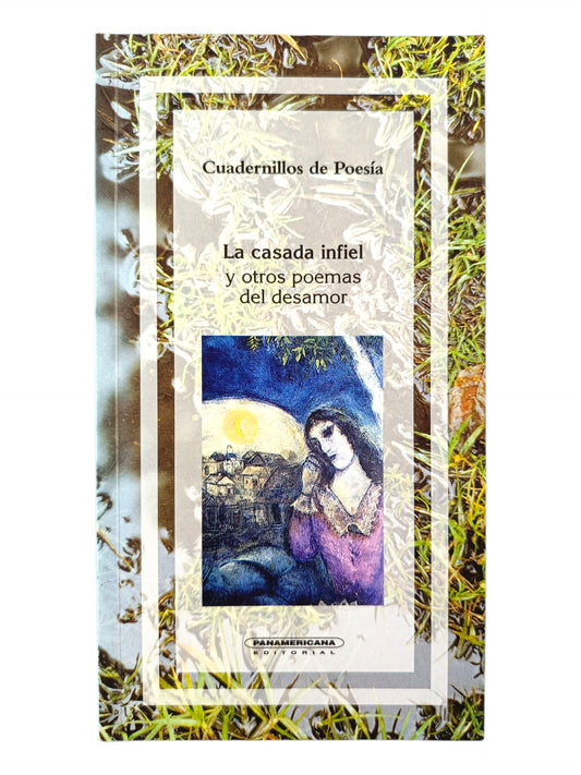 Cuadernillos de poesía La Casada Infiel y Otros Poemas Del Desamor