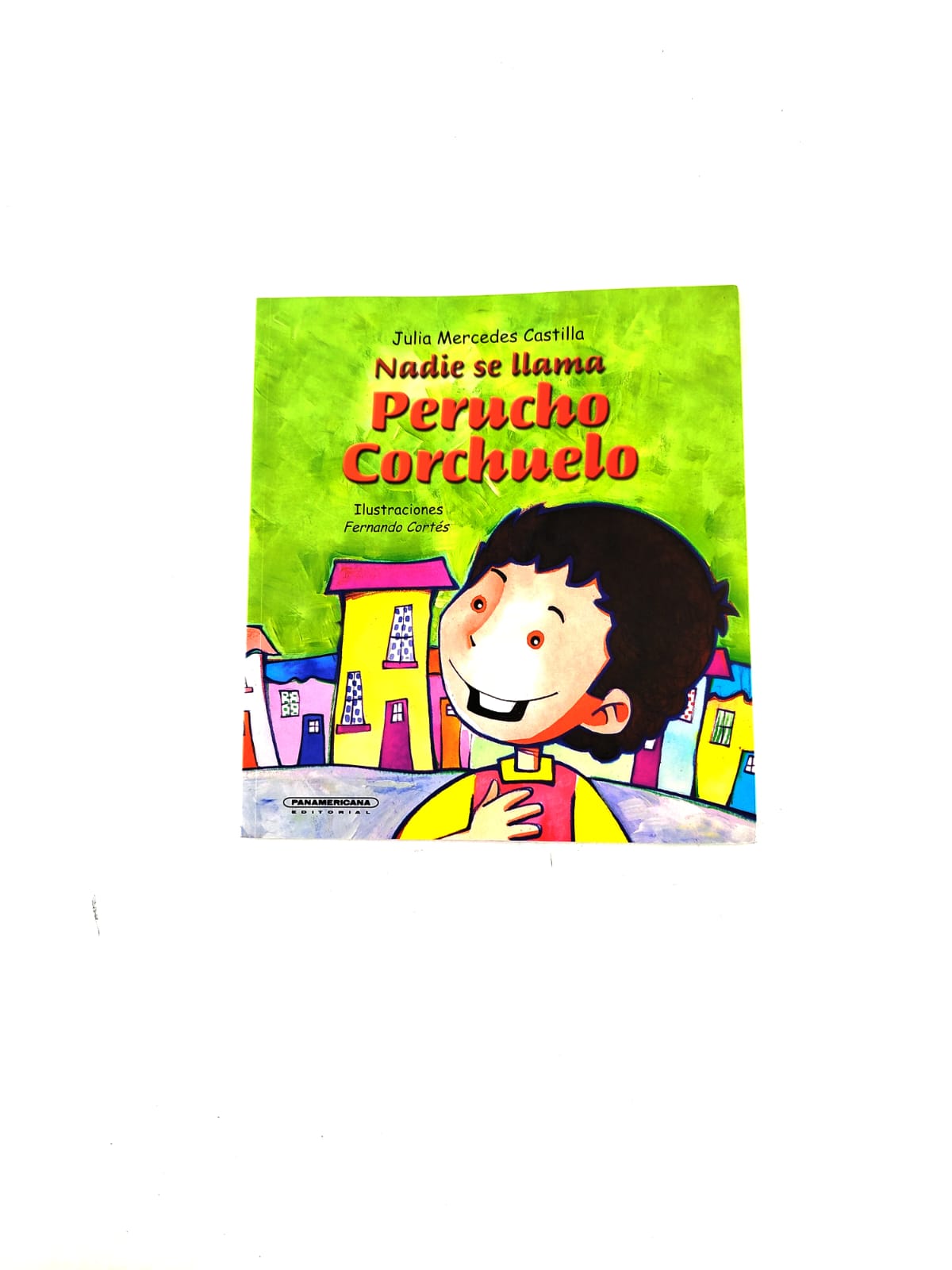 Nadie se llama Perucho Corchuelo