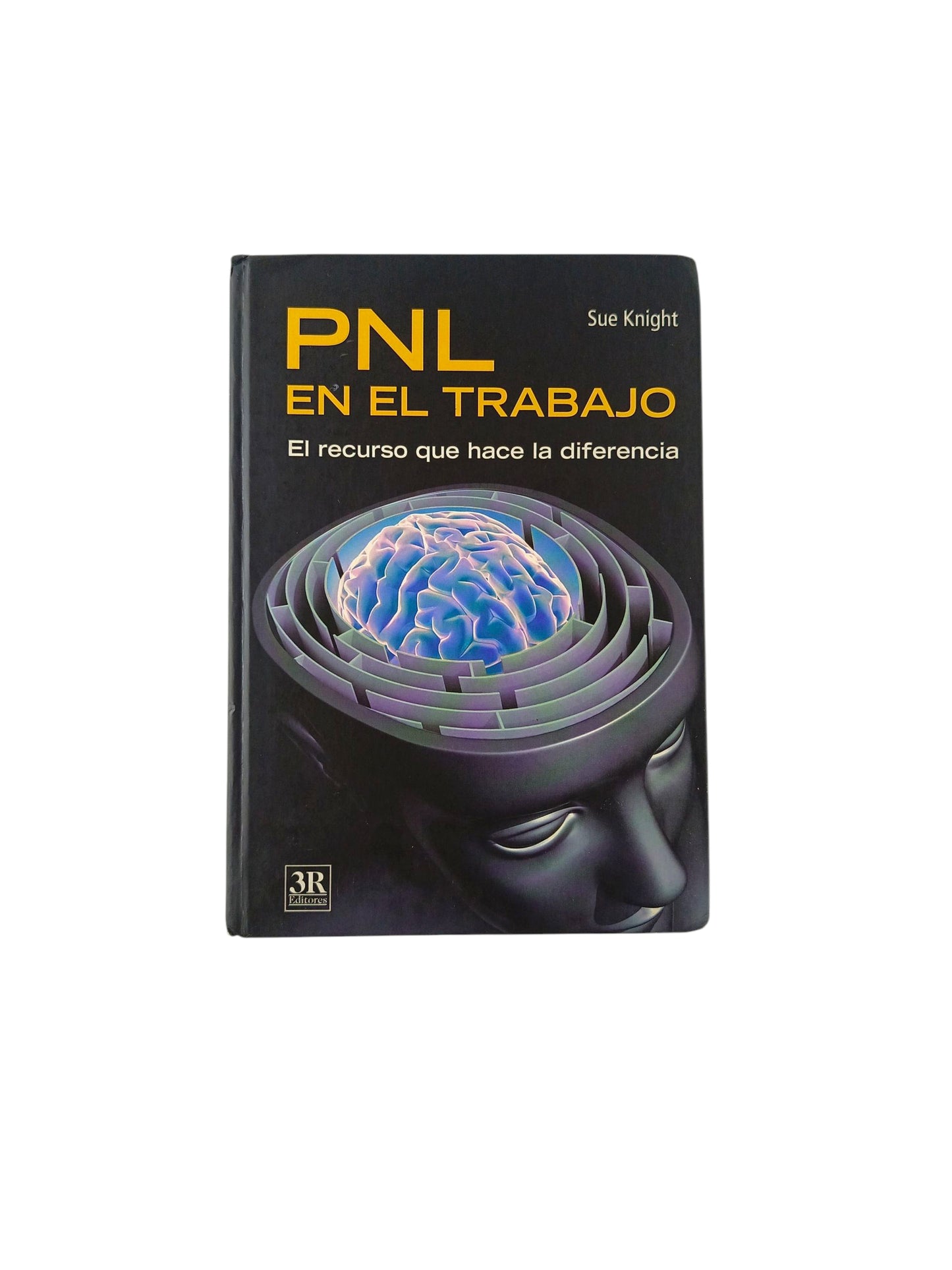 PNL en el trabajo 3ra ed