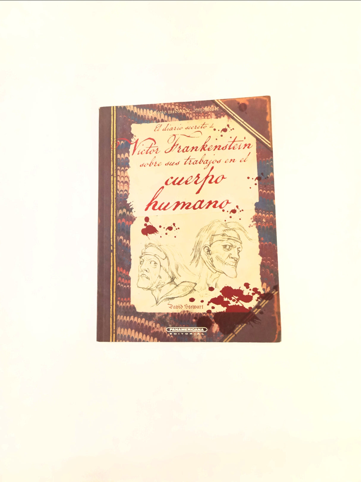 El Diario Secreto de Víctor Frankenstein Sobre sus Trabajos en el Cuerpo Humano
