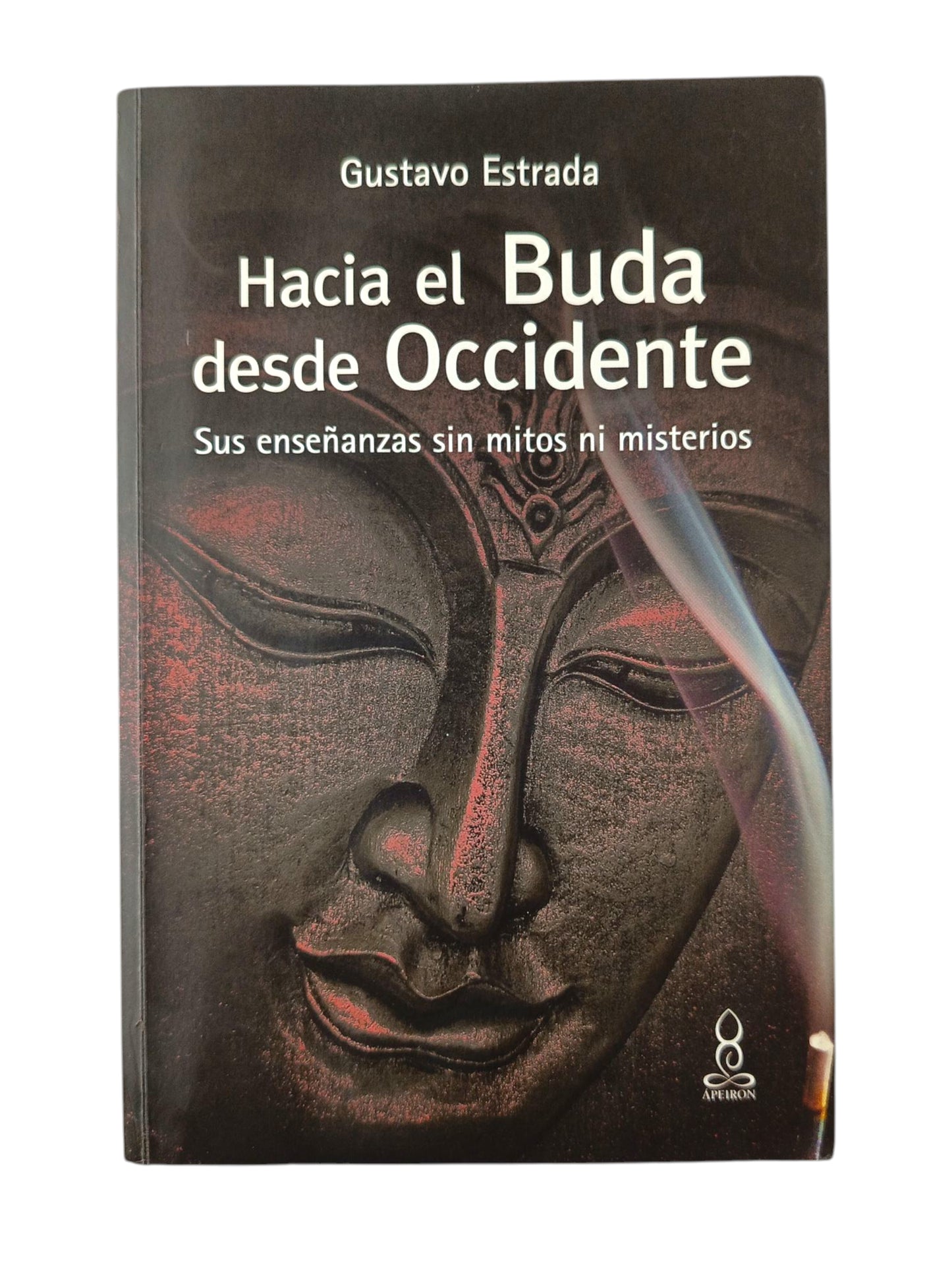 Hacia El Buda Desde Occidente