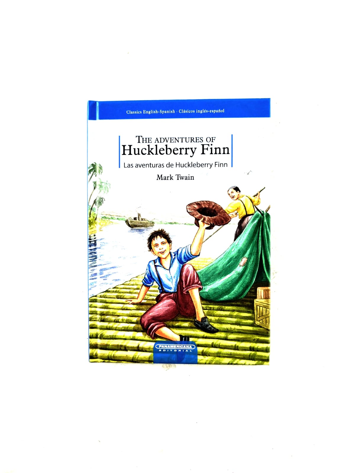 The adventures of Huckleberry Finn. Las aventuras de Huckleberry Finn