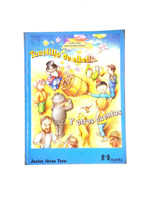 Tonelillo de alheli y otros cuentos