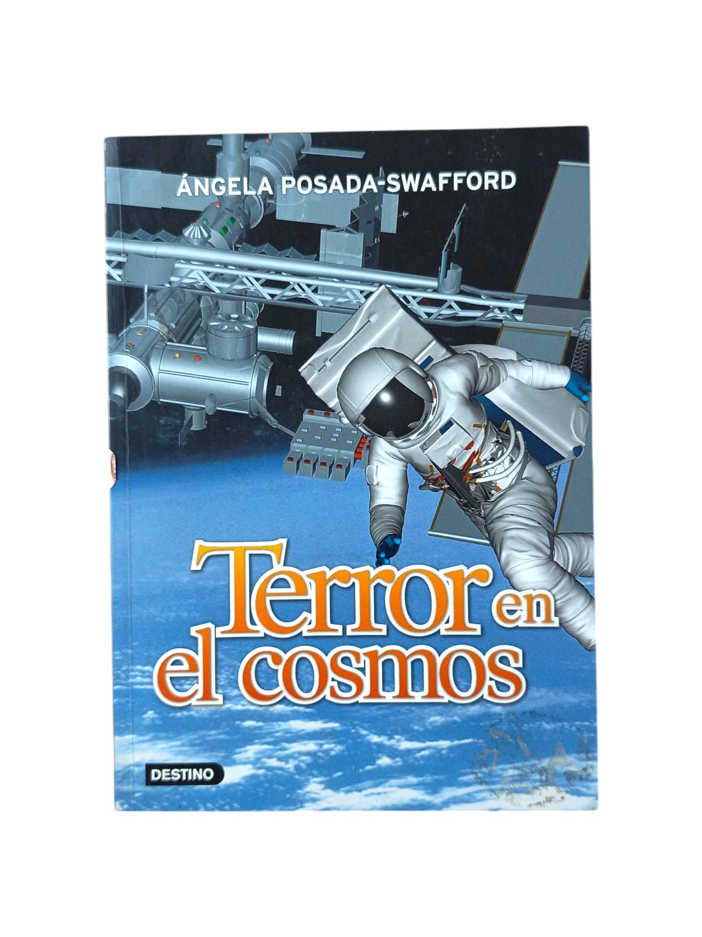 Terror En El Cosmos by Ángela Posada Swafford