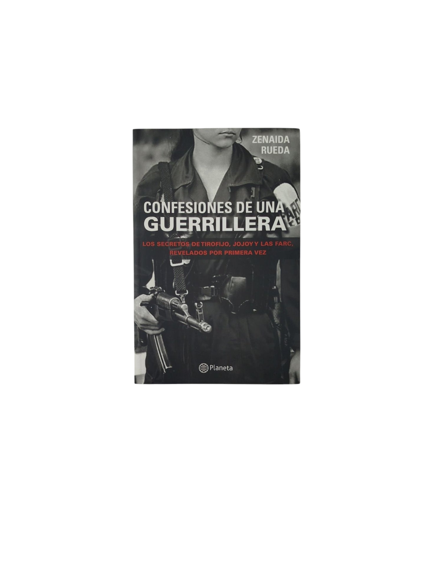 Confesiones de Una Guerrillera