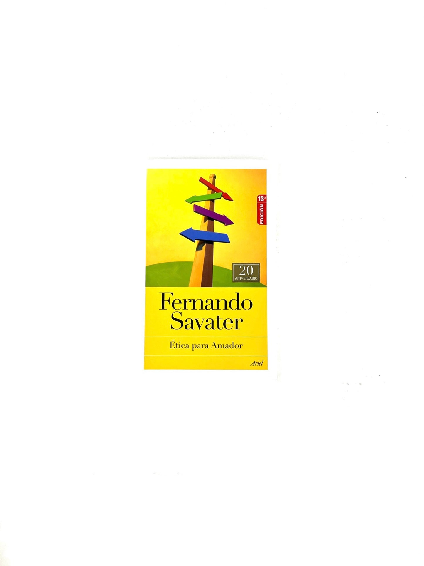 Ética para Amador by Fernando Savater