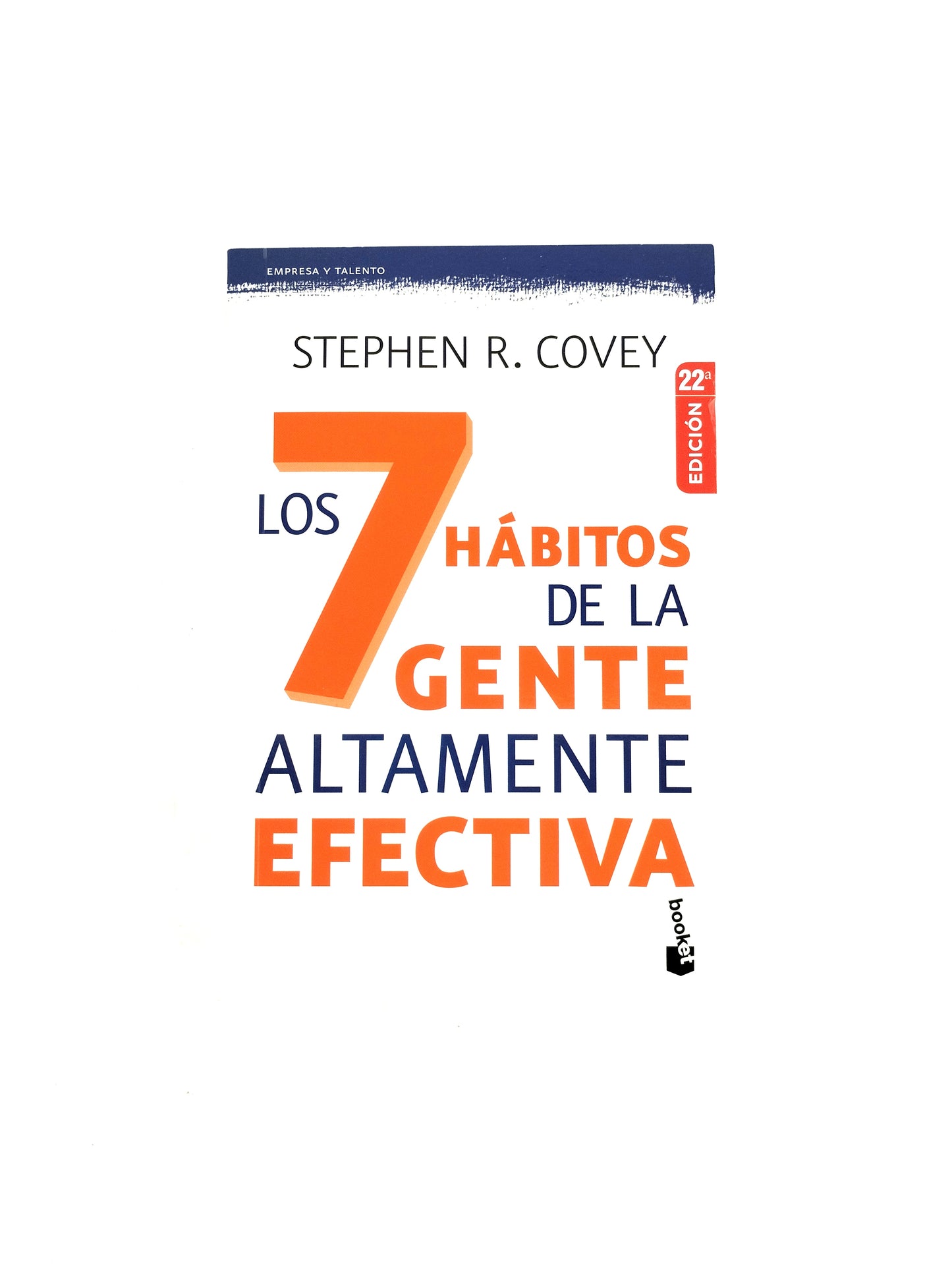 Los 7 hábitos de la gente altamente efectiva