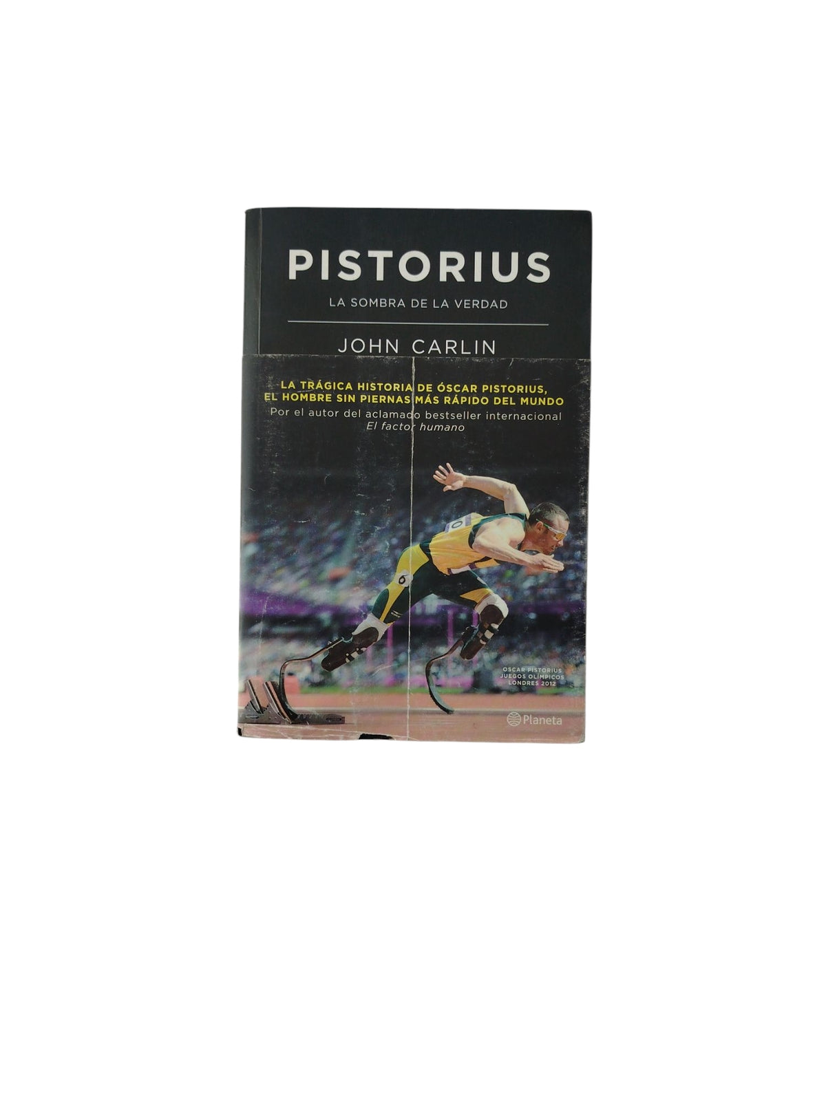 Pistorius: La Sombra de La Verdad by John Carlin
