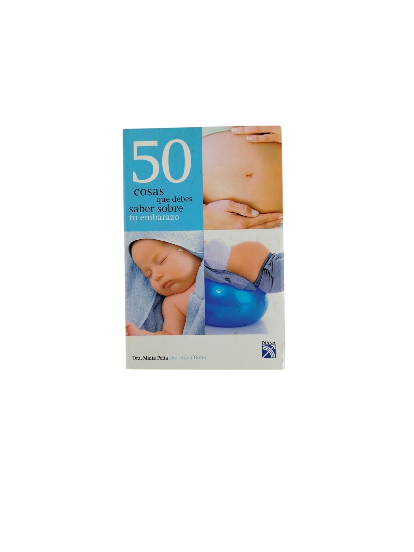 50 cosas que debes saber sobre tu embarazo