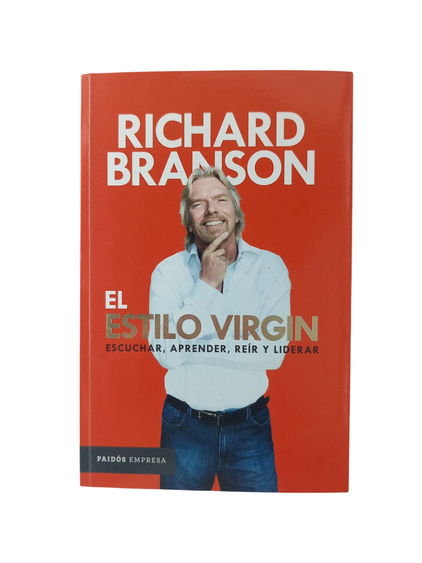 El estilo Virgin: Escuchar, aprendar, reír y liderar