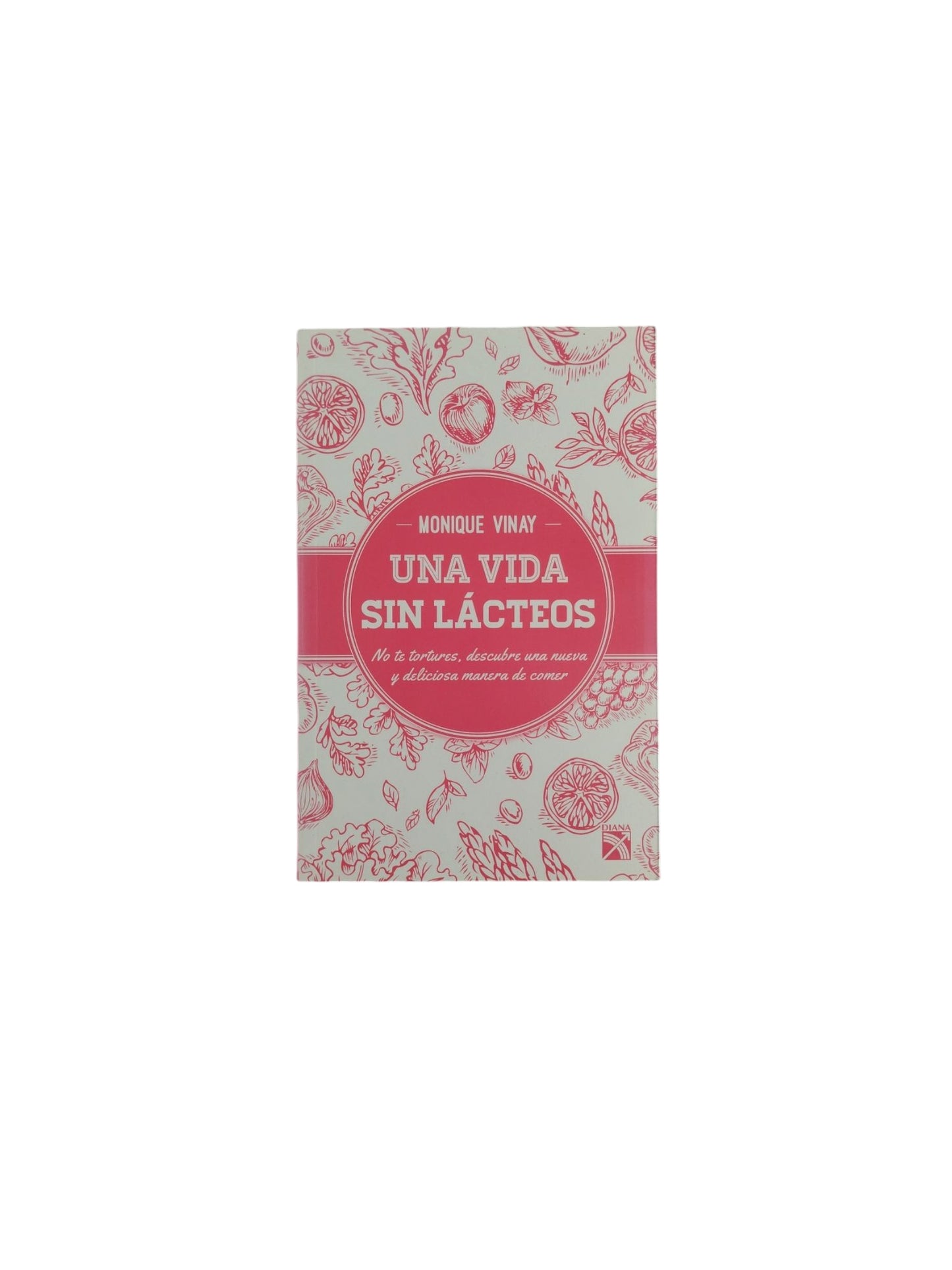 Una Vida Sin lácteos
