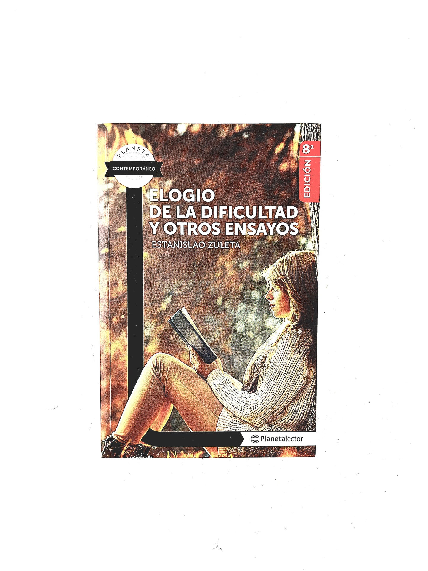 Elogio de la dificultad y otros ensayos