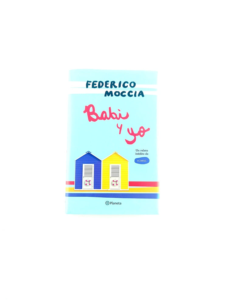 Babi y yo by Federico Moccia