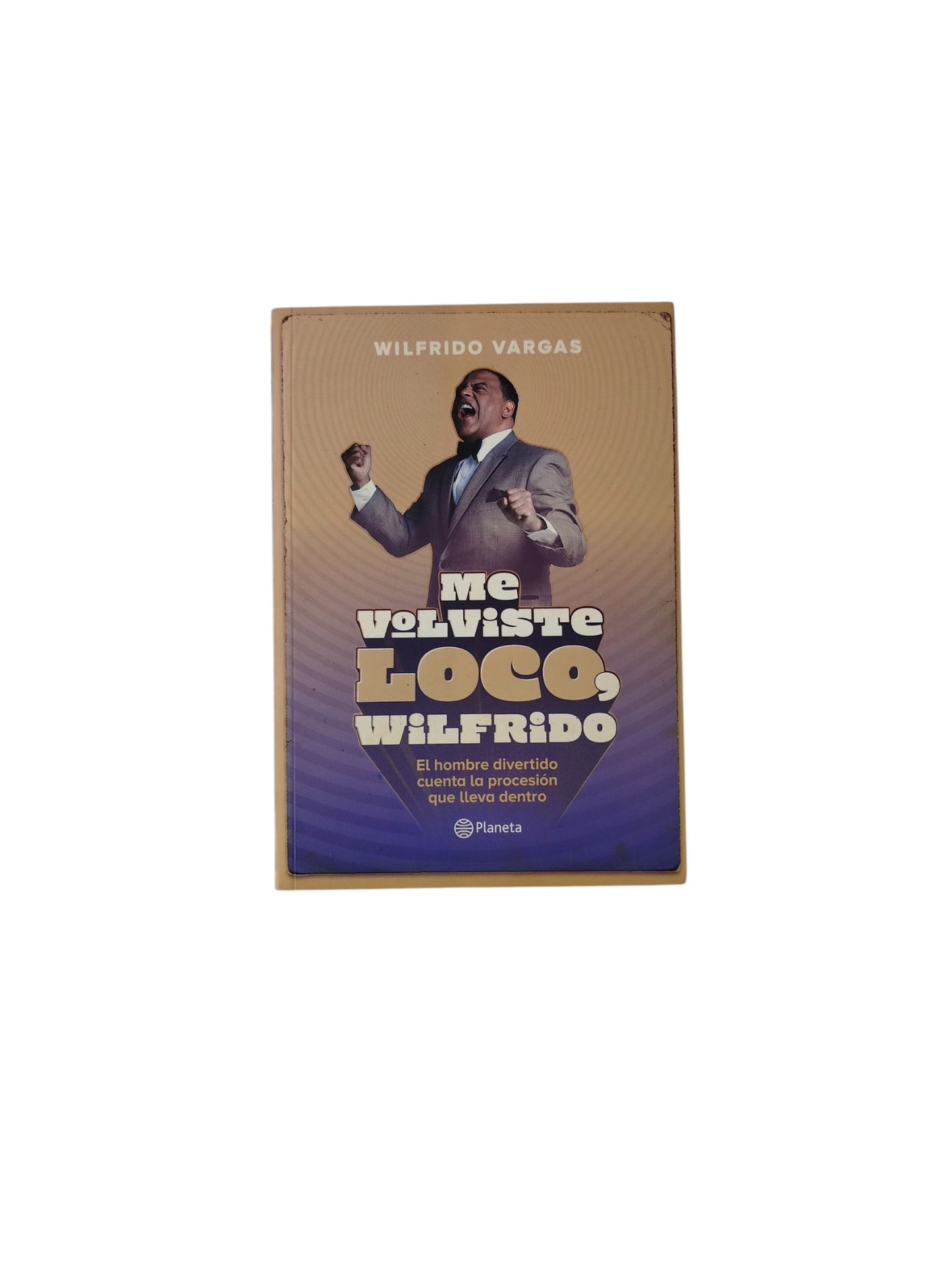 Me volviste Loco, Wilfrido: El hombre divertido cuenta la procesión que lleva dentro