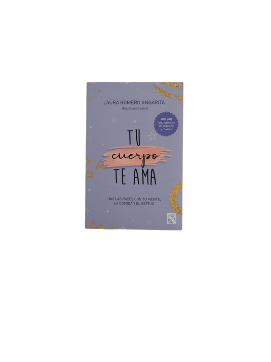 Tu cuerpo Te Ama