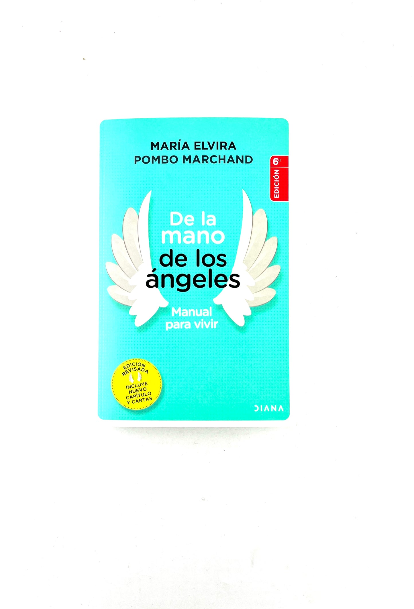 De la mano de los ángeles manual para vivir
