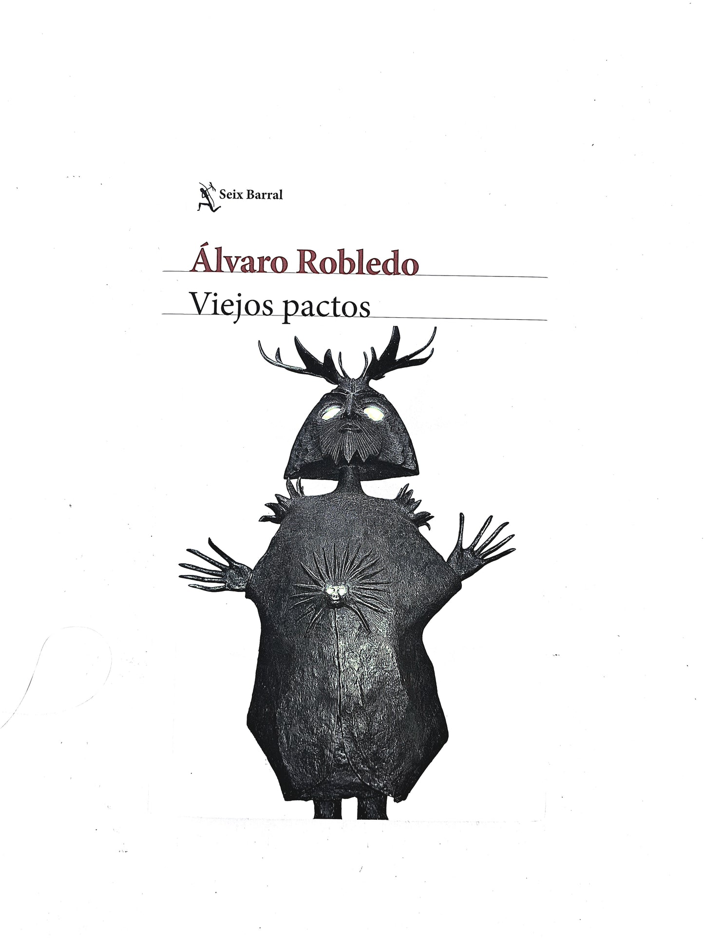 Viejos pactos by Álvaro Robledo