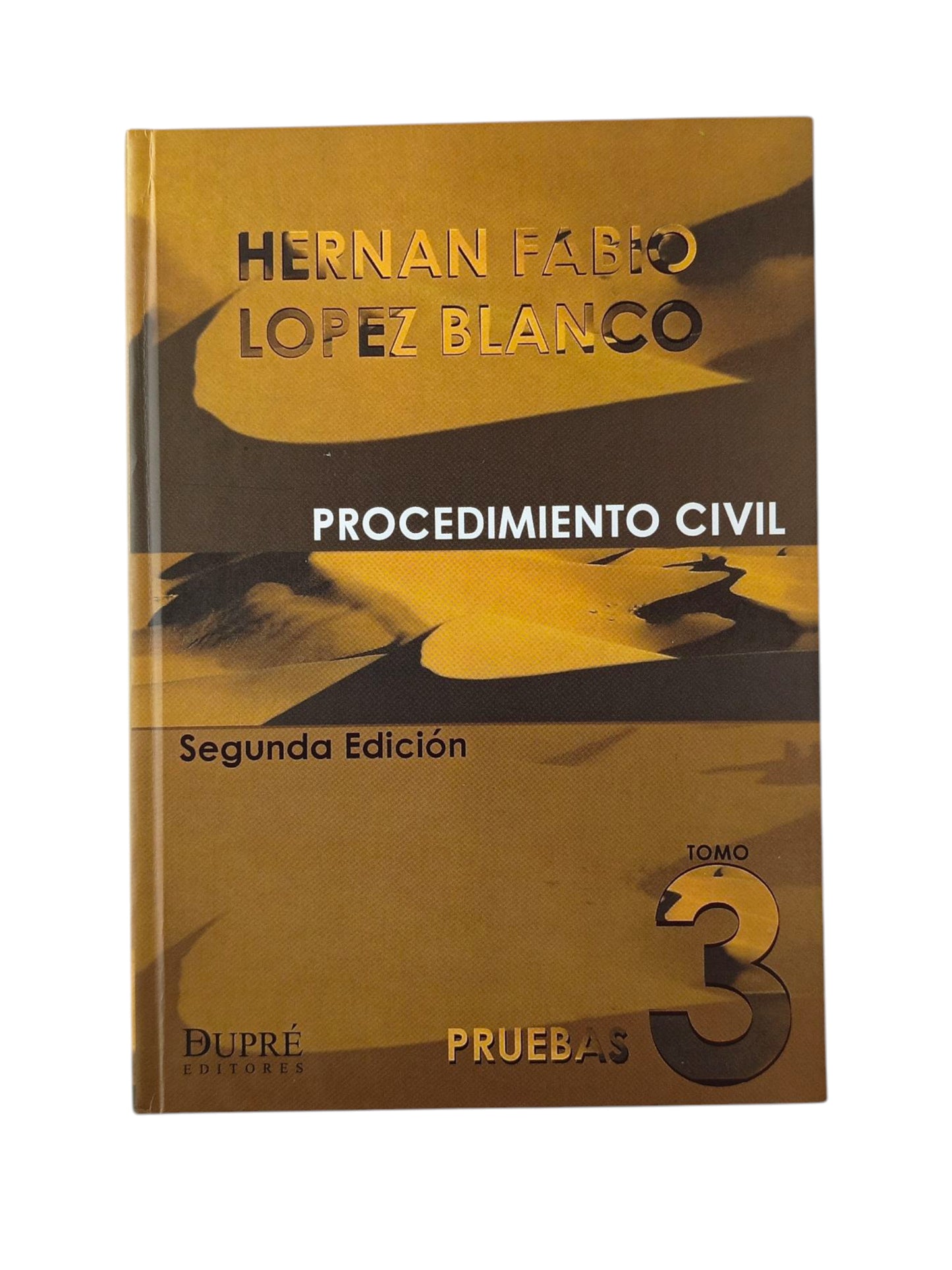 Instituciones de derecho procesal civil Colombiano tomo III 2da ed