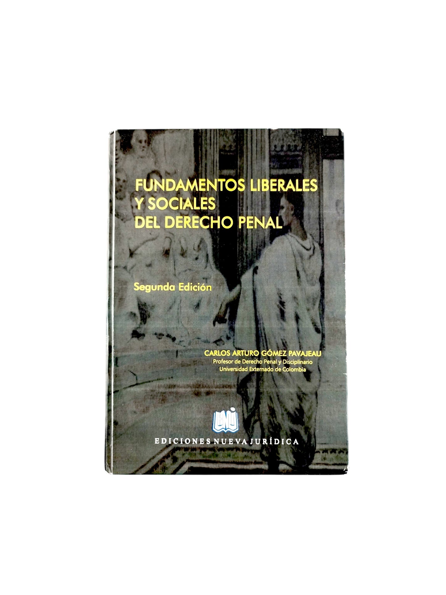 Fundamentos liberales y sociales del Derecho Penal