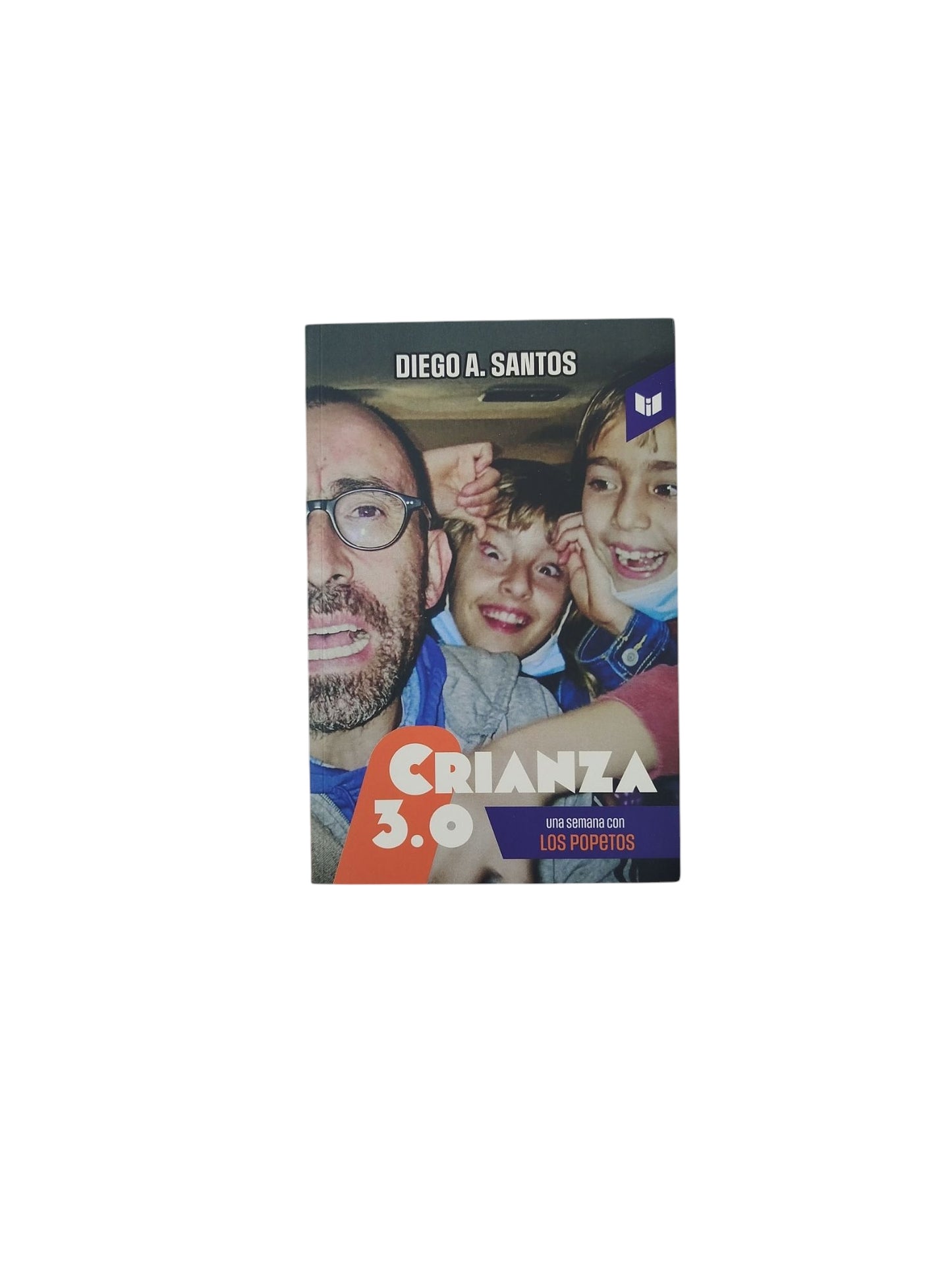 Crianza 3.0 Una semana con Los Popetos