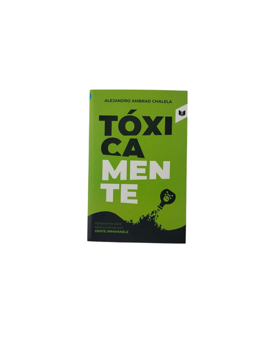 Tóxicamente