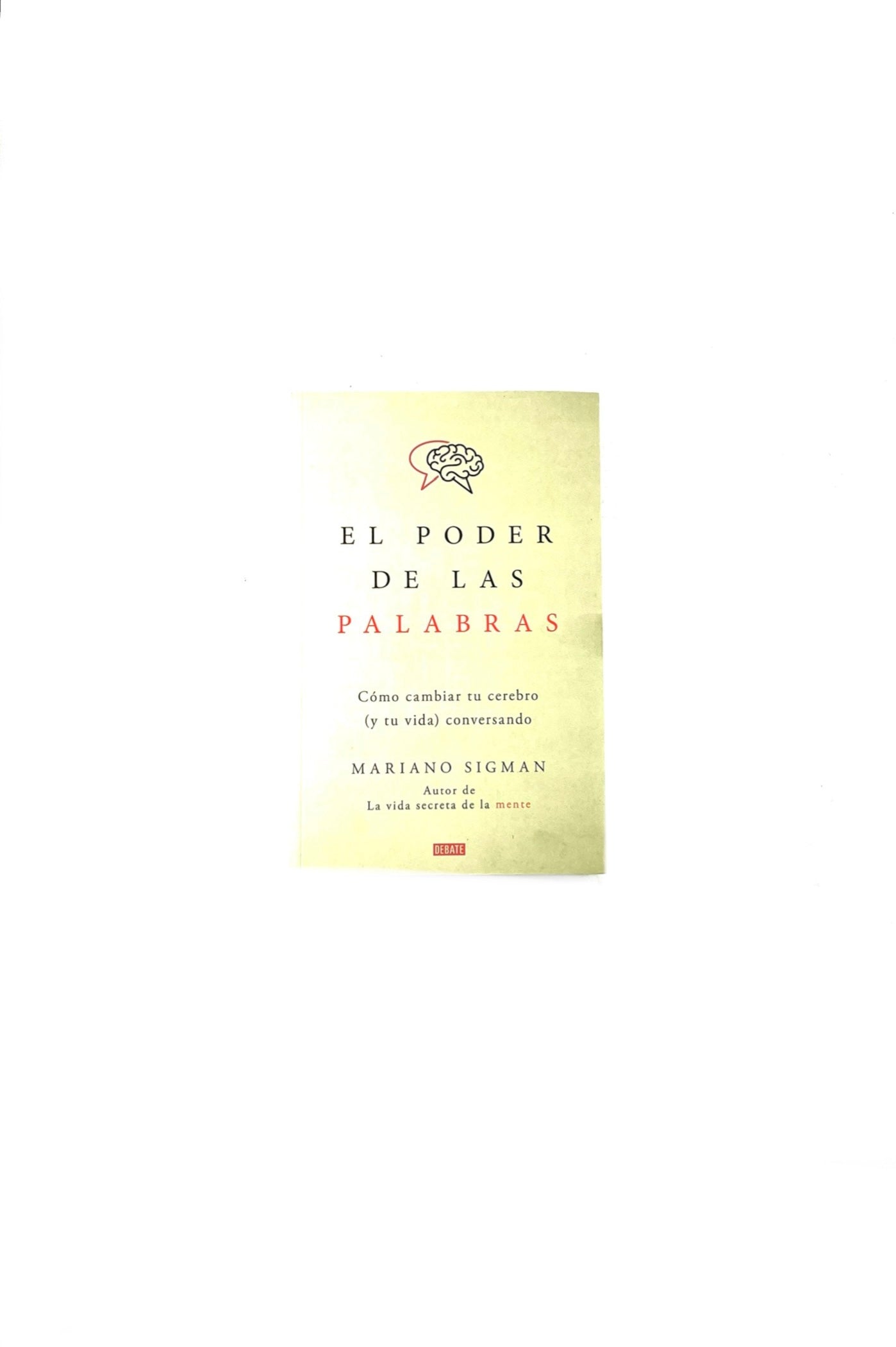 El poder de las palabras by Mariano Sigman