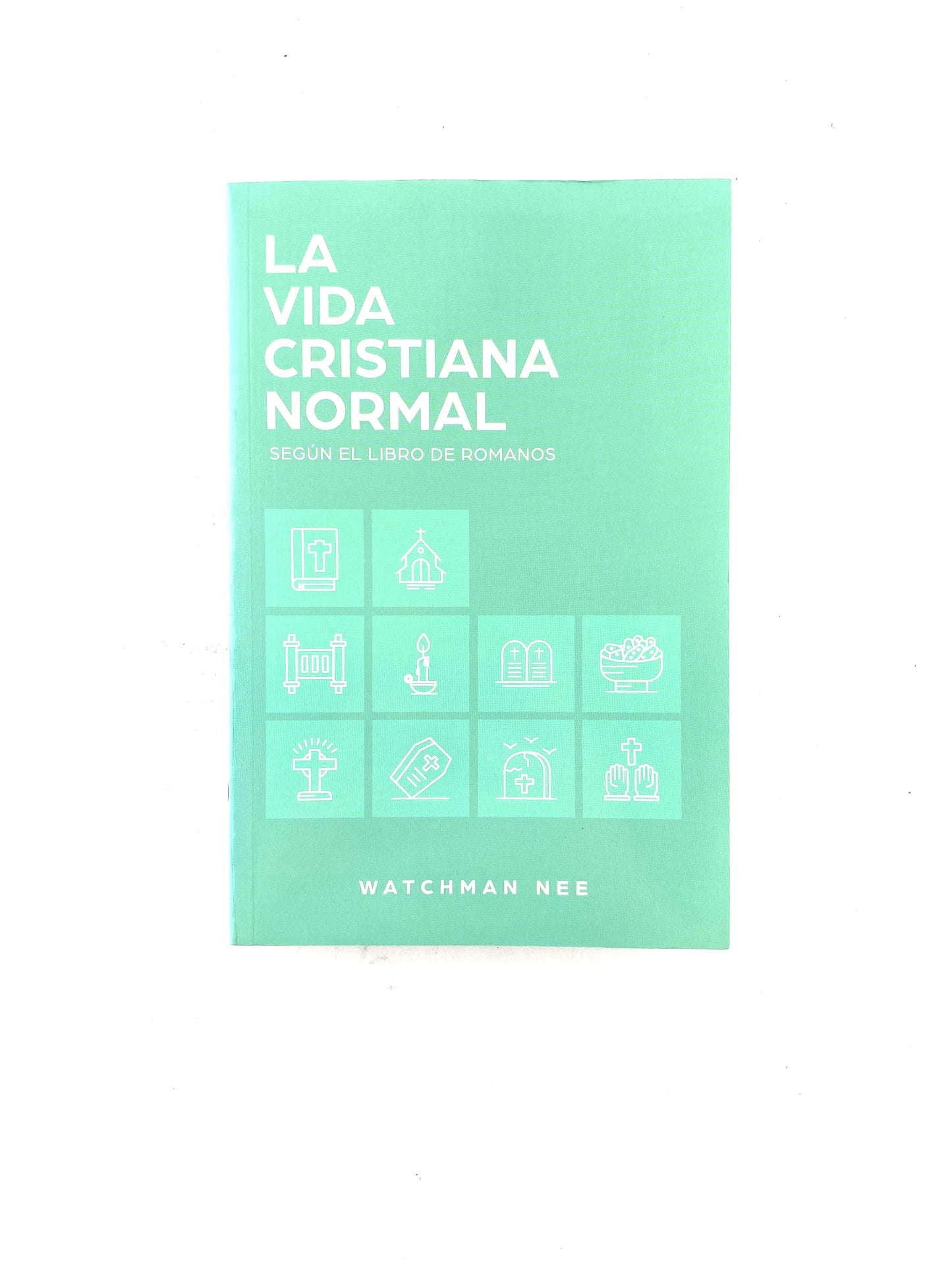 La vida cristiana normal